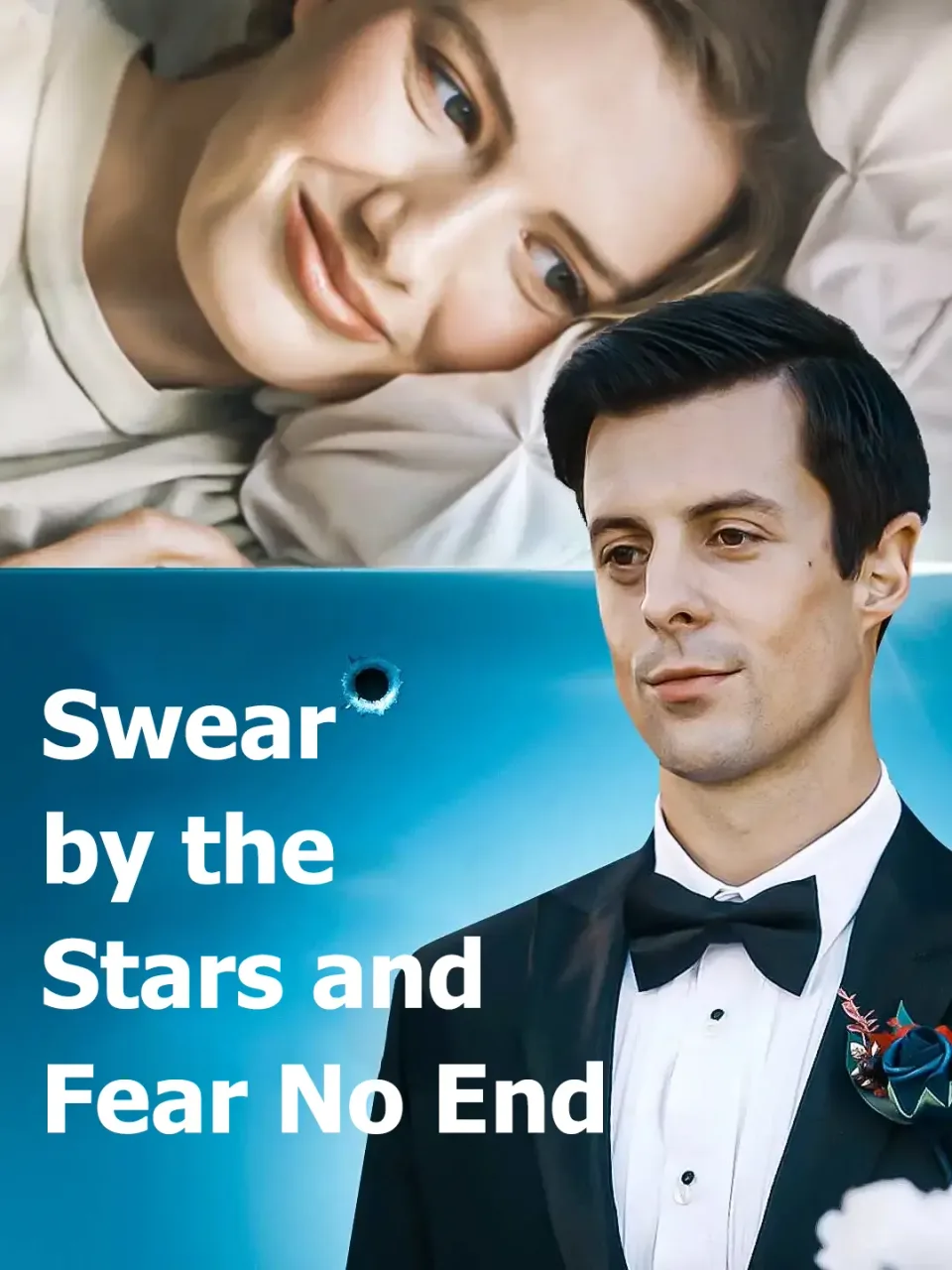 Swear By The Stars And Fear No End poster