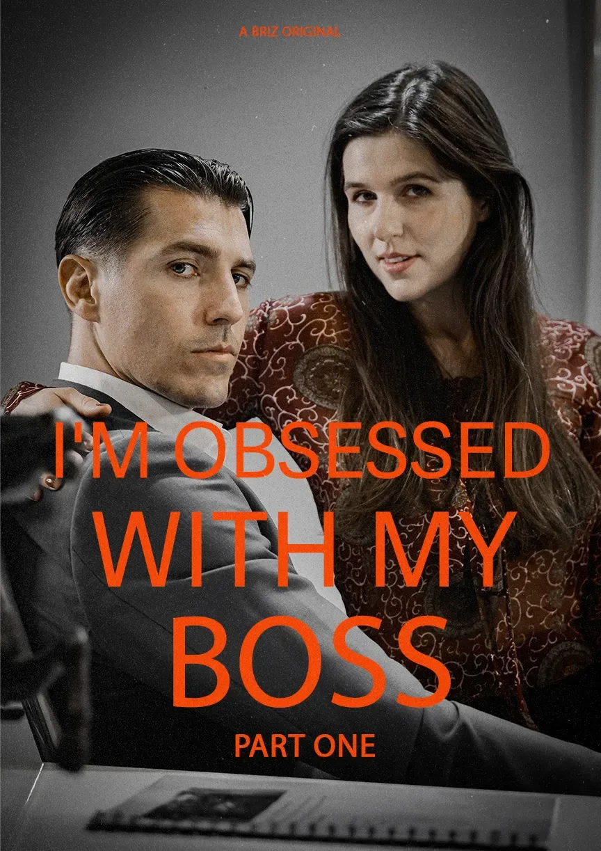 I'm Obsessed With My Boss Part I poster