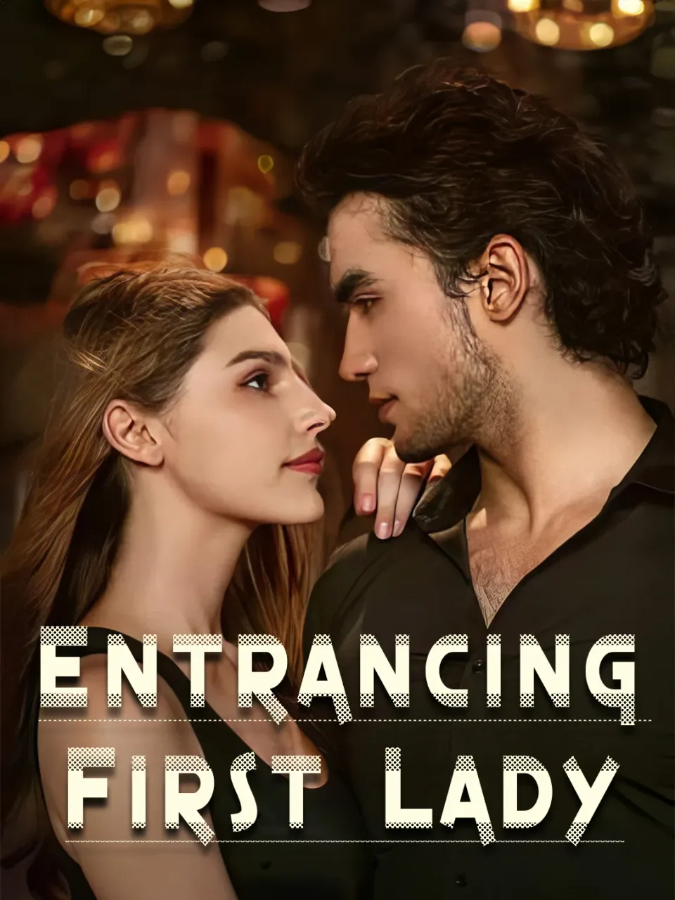 Entrancing First Lady poster