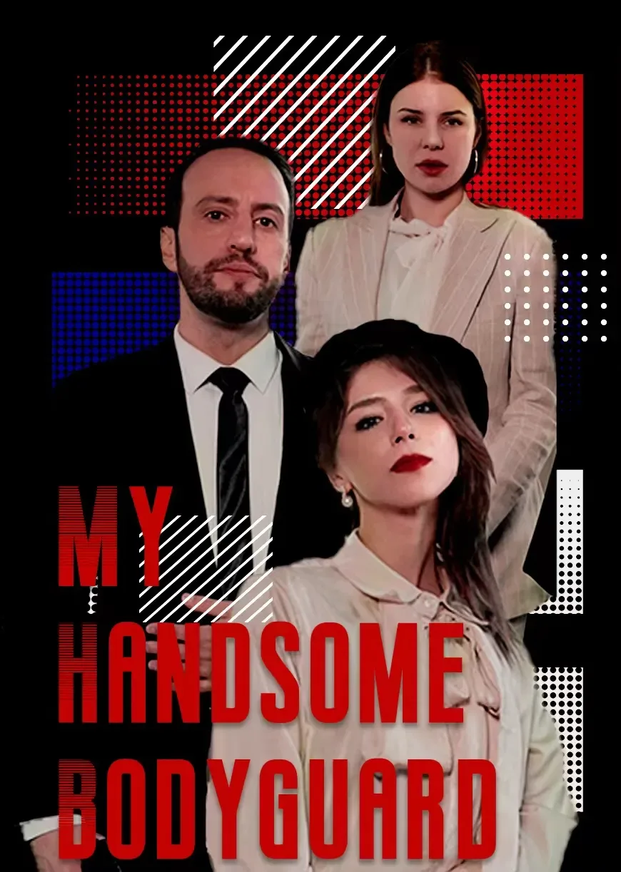 My Handsome Bodyguard poster