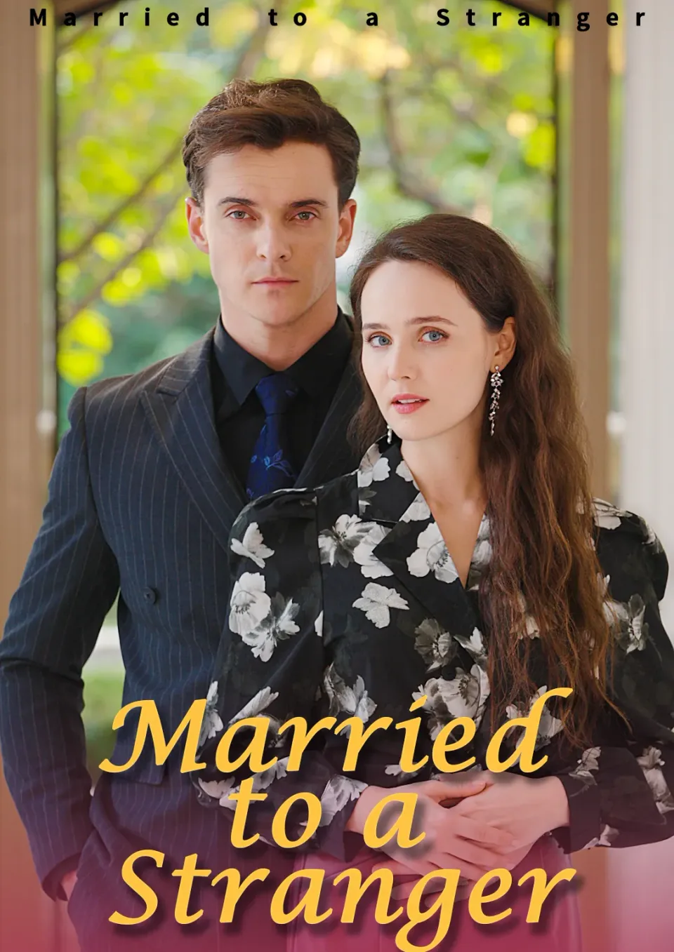 Married To A Stranger poster