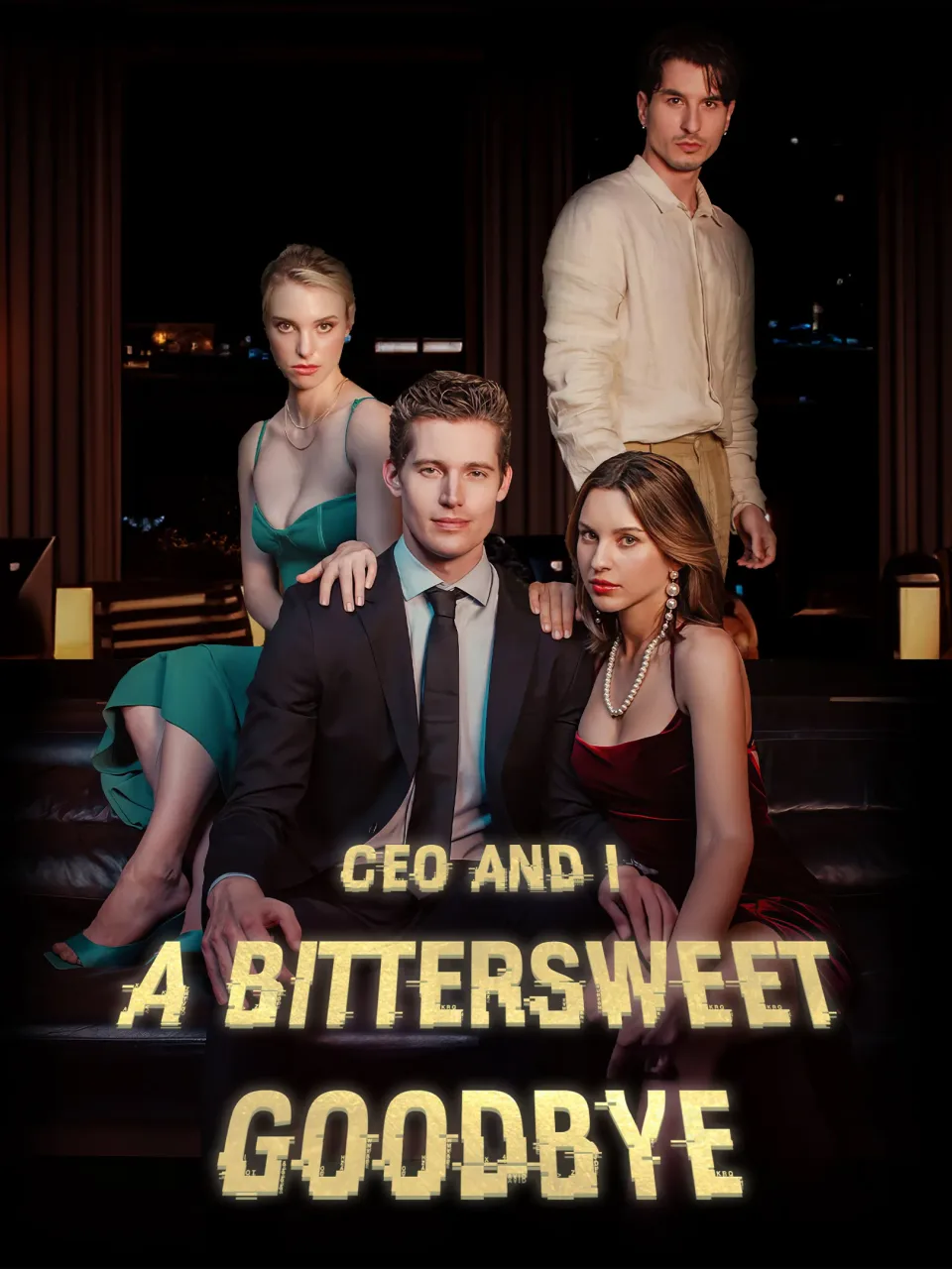 CEO And I Bittersweet Goodbye poster