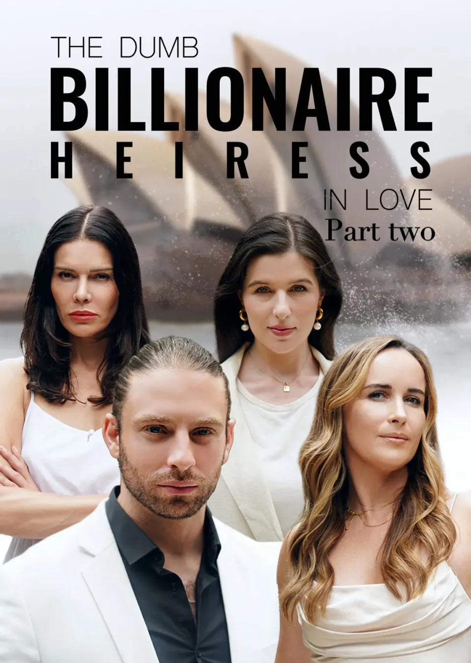 The Dumb Billionaire Heiress In Love Part II poster
